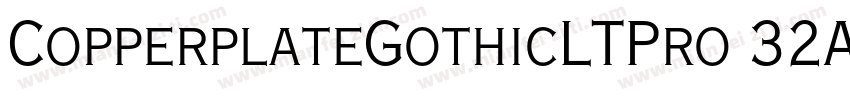 CopperplateGothicLTPro 32AB字体转换